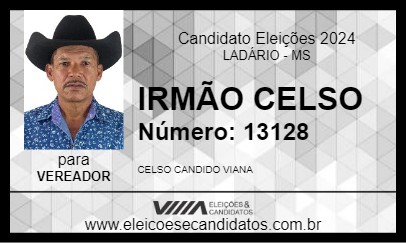 Candidato IRMÃO CELSO 2024 - LADÁRIO - Eleições