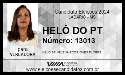 Candidato HELÔ DO PT 2024 - LADÁRIO - Eleições