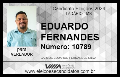 Candidato EDUARDO FERNANDES 2024 - LADÁRIO - Eleições