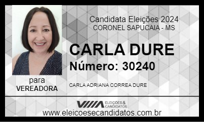 Candidato CARLA DURE 2024 - CORONEL SAPUCAIA - Eleições