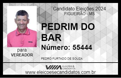 Candidato PEDRIM DO BAR 2024 - FIGUEIRÃO - Eleições