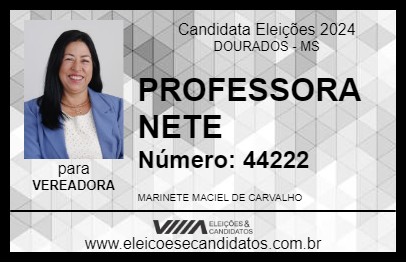 Candidato PROFESSORA NETE 2024 - DOURADOS - Eleições