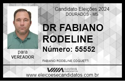 Candidato DR FABIANO RODELINE 2024 - DOURADOS - Eleições