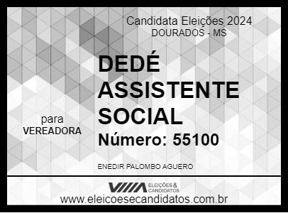 Candidato DEDÉ ASSISTENTE SOCIAL 2024 - DOURADOS - Eleições