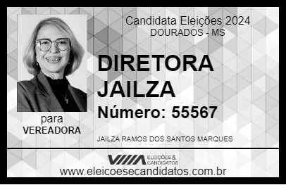 Candidato DIRETORA JAILZA 2024 - DOURADOS - Eleições