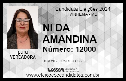 Candidato NI DA AMANDINA 2024 - IVINHEMA - Eleições