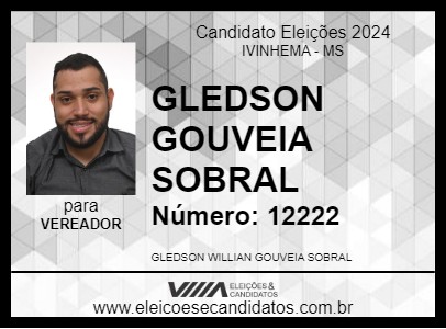 Candidato GLEDSON GOUVEIA SOBRAL 2024 - IVINHEMA - Eleições