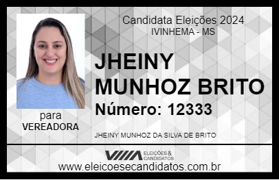 Candidato JHEINY MUNHOZ BRITO 2024 - IVINHEMA - Eleições