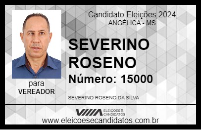 Candidato SEVERINO ROSENO 2024 - ANGÉLICA - Eleições