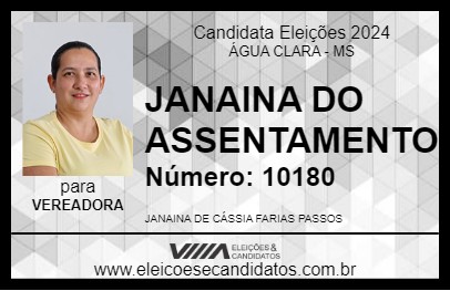 Candidato JANAINA DO ASSENTAMENTO 2024 - ÁGUA CLARA - Eleições