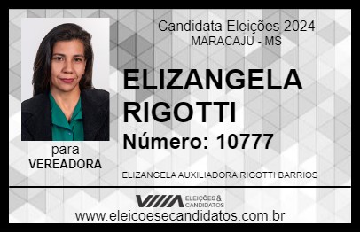 Candidato ELIZANGELA RIGOTTI 2024 - MARACAJU - Eleições