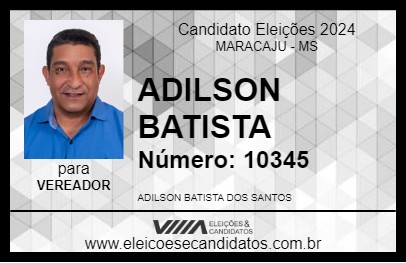 Candidato ADILSON BATISTA 2024 - MARACAJU - Eleições