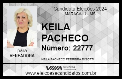 Candidato KEILA PACHECO 2024 - MARACAJU - Eleições