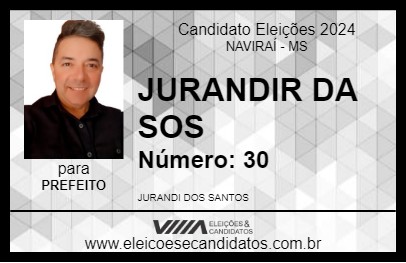 Candidato JURANDIR DA SOS 2024 - NAVIRAÍ - Eleições