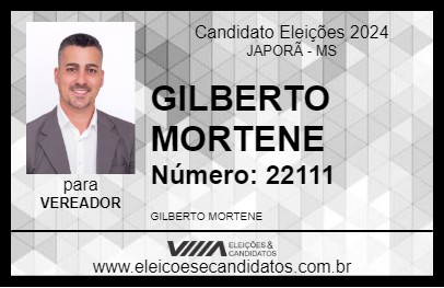 Candidato GILBERTO MORTENE 2024 - JAPORÃ - Eleições