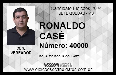 Candidato RONALDO CASÉ 2024 - SETE QUEDAS - Eleições