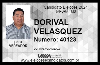 Candidato DORIVAL VELASQUEZ 2024 - JAPORÃ - Eleições