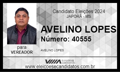 Candidato AVELINO LOPES 2024 - JAPORÃ - Eleições