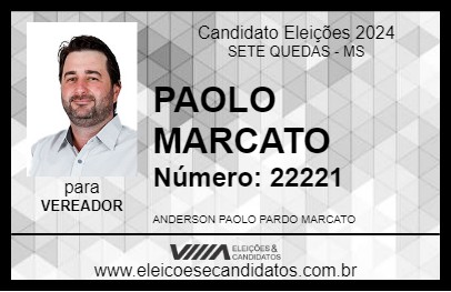 Candidato PAOLO MARCATO 2024 - SETE QUEDAS - Eleições