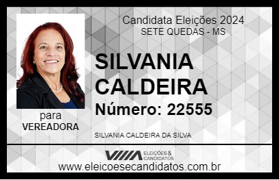 Candidato SILVANIA CALDEIRA 2024 - SETE QUEDAS - Eleições