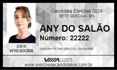 Candidato ANY DO SALÃO 2024 - SETE QUEDAS - Eleições