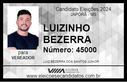 Candidato LUIZINHO BEZERRA 2024 - JAPORÃ - Eleições