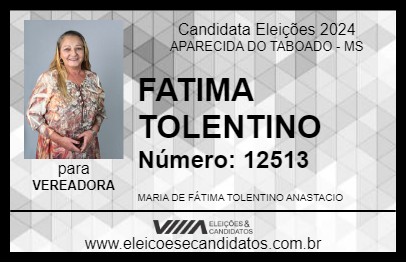 Candidato FATIMA TOLENTINO 2024 - APARECIDA DO TABOADO - Eleições