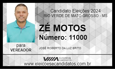 Candidato ZÉ MOTOS 2024 - RIO VERDE DE MATO GROSSO - Eleições