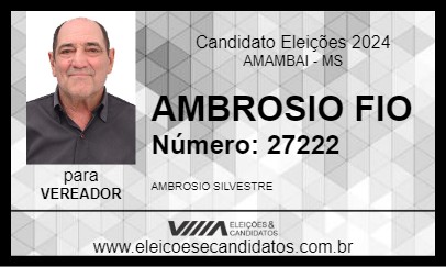 Candidato AMBROSIO FIO 2024 - AMAMBAI - Eleições