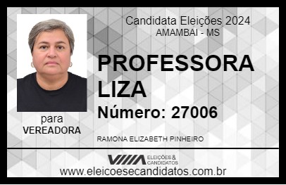 Candidato PROFESSORA LIZA 2024 - AMAMBAI - Eleições