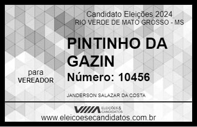 Candidato PINTINHO DA GAZIN 2024 - RIO VERDE DE MATO GROSSO - Eleições