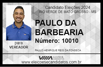 Candidato PAULO DA BARBEARIA 2024 - RIO VERDE DE MATO GROSSO - Eleições