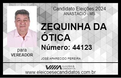 Candidato ZEQUINHA DA ÓTICA 2024 - ANASTÁCIO - Eleições