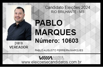 Candidato PABLO MARQUES 2024 - RIO BRILHANTE - Eleições