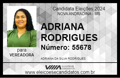 Candidato ADRIANA RODRIGUES 2024 - NOVA ANDRADINA - Eleições