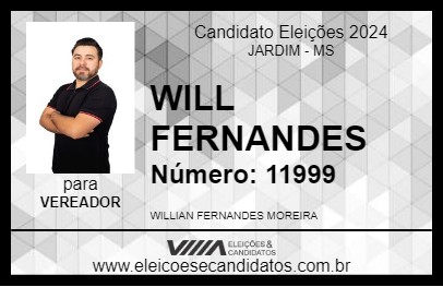 Candidato WILL FERNANDES 2024 - JARDIM - Eleições