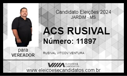 Candidato ACS RUSIVAL 2024 - JARDIM - Eleições