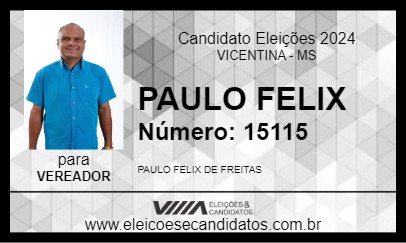 Candidato PAULO FELIX 2024 - VICENTINA - Eleições