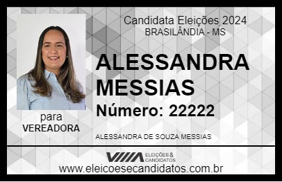 Candidato ALESSANDRA MESSIAS 2024 - BRASILÂNDIA - Eleições