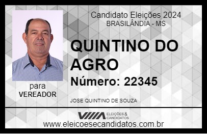 Candidato QUINTINO DO AGRO 2024 - BRASILÂNDIA - Eleições