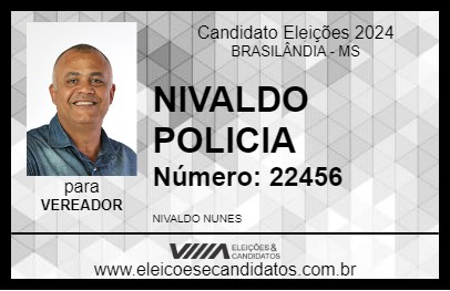 Candidato NIVALDO POLICIA 2024 - BRASILÂNDIA - Eleições