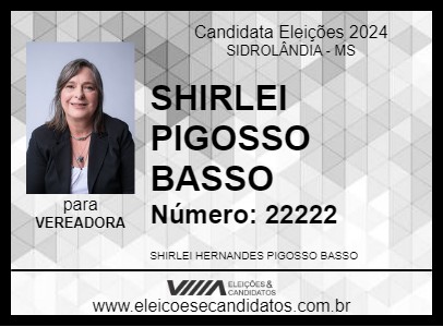 Candidato SHIRLEI PIGOSSO BASSO 2024 - SIDROLÂNDIA - Eleições