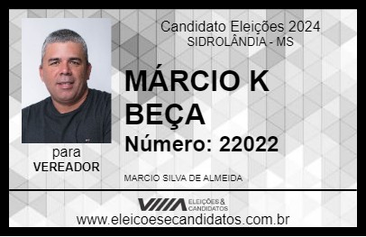 Candidato MÁRCIO K BEÇA 2024 - SIDROLÂNDIA - Eleições