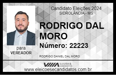 Candidato RODRIGO DAL MORO 2024 - SIDROLÂNDIA - Eleições