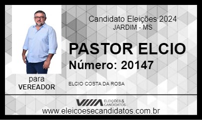 Candidato PASTOR ELCIO 2024 - JARDIM - Eleições