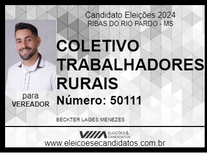 Candidato BECKTER - TRABALHADORES RURAIS 2024 - RIBAS DO RIO PARDO - Eleições