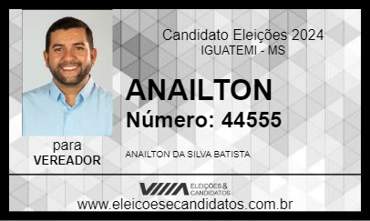 Candidato ANAILTON 2024 - IGUATEMI - Eleições