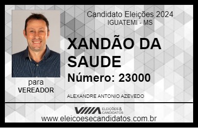 Candidato XANDÃO DA SAUDE 2024 - IGUATEMI - Eleições