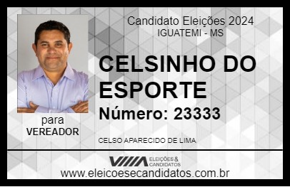 Candidato CELSINHO DO ESPORTE 2024 - IGUATEMI - Eleições