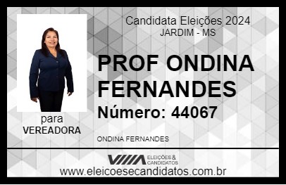 Candidato PROF ONDINA FERNANDES 2024 - JARDIM - Eleições